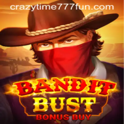 BanditBustBonusBuy: A New Era in Casino Gaming Championed by CrazyTime777