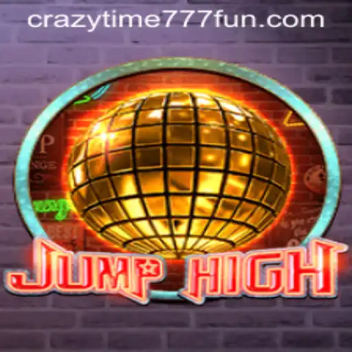Exploring the Excitement of JumpHigh: A Dive into CrazyTime777