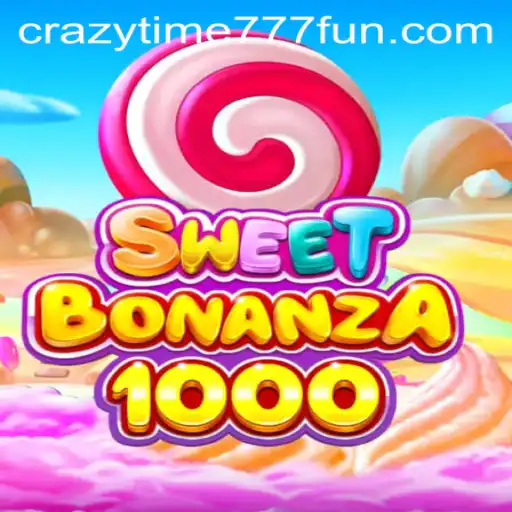 Exploring the Thrilling Adventures of SweetBonanza1000 and CrazyTime777
