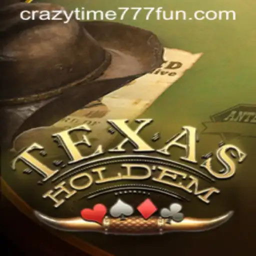 Unraveling the World of Texas Hold'em and CrazyTime777