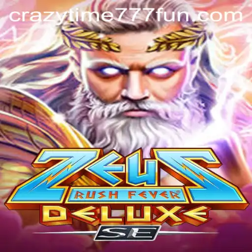 ZeusRushFeverDeluxeSE: An Exciting Adventure in the World of CrazyTime777
